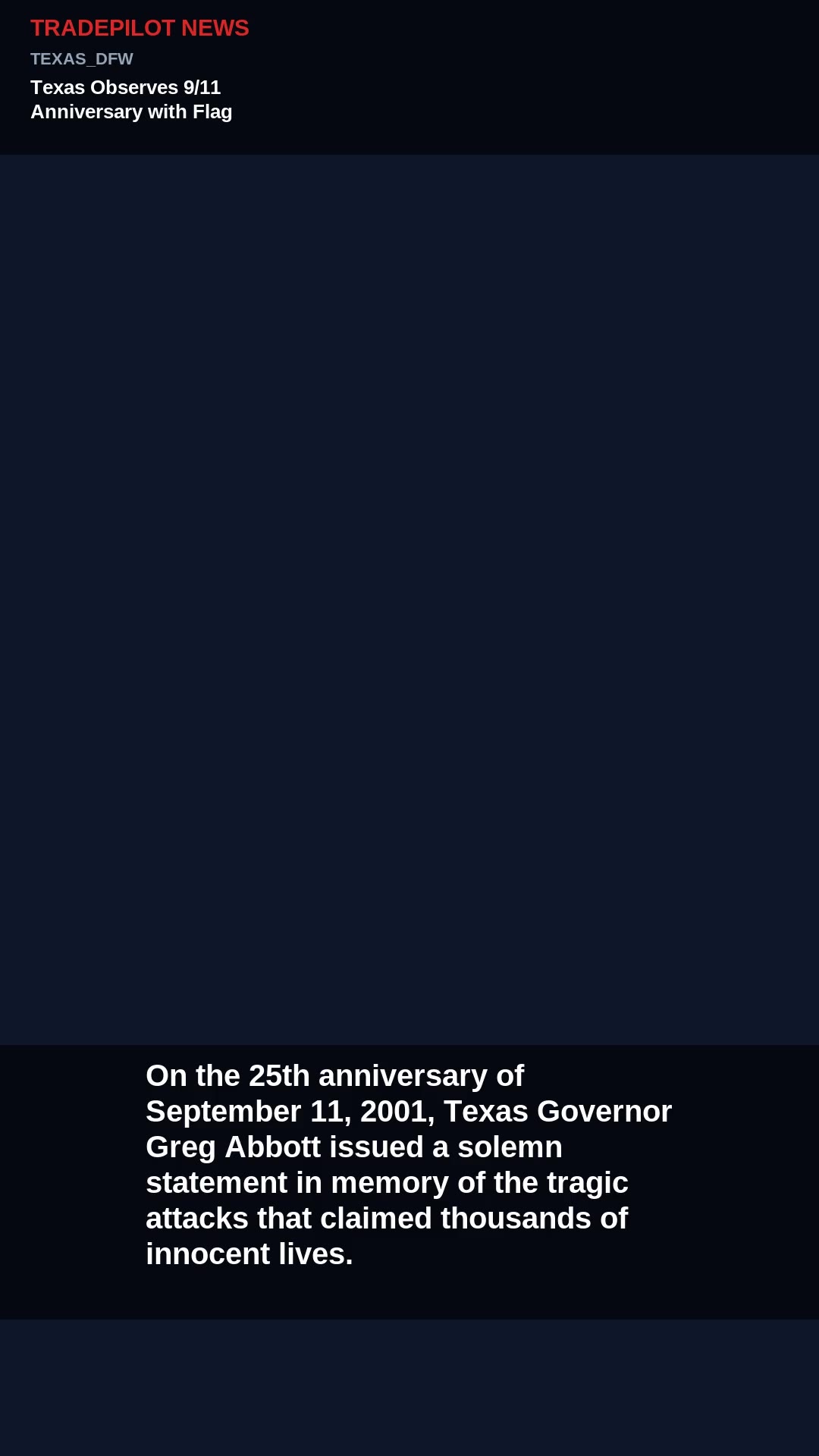 Texas Observes 9/11 Anniversary with Flag Tribute