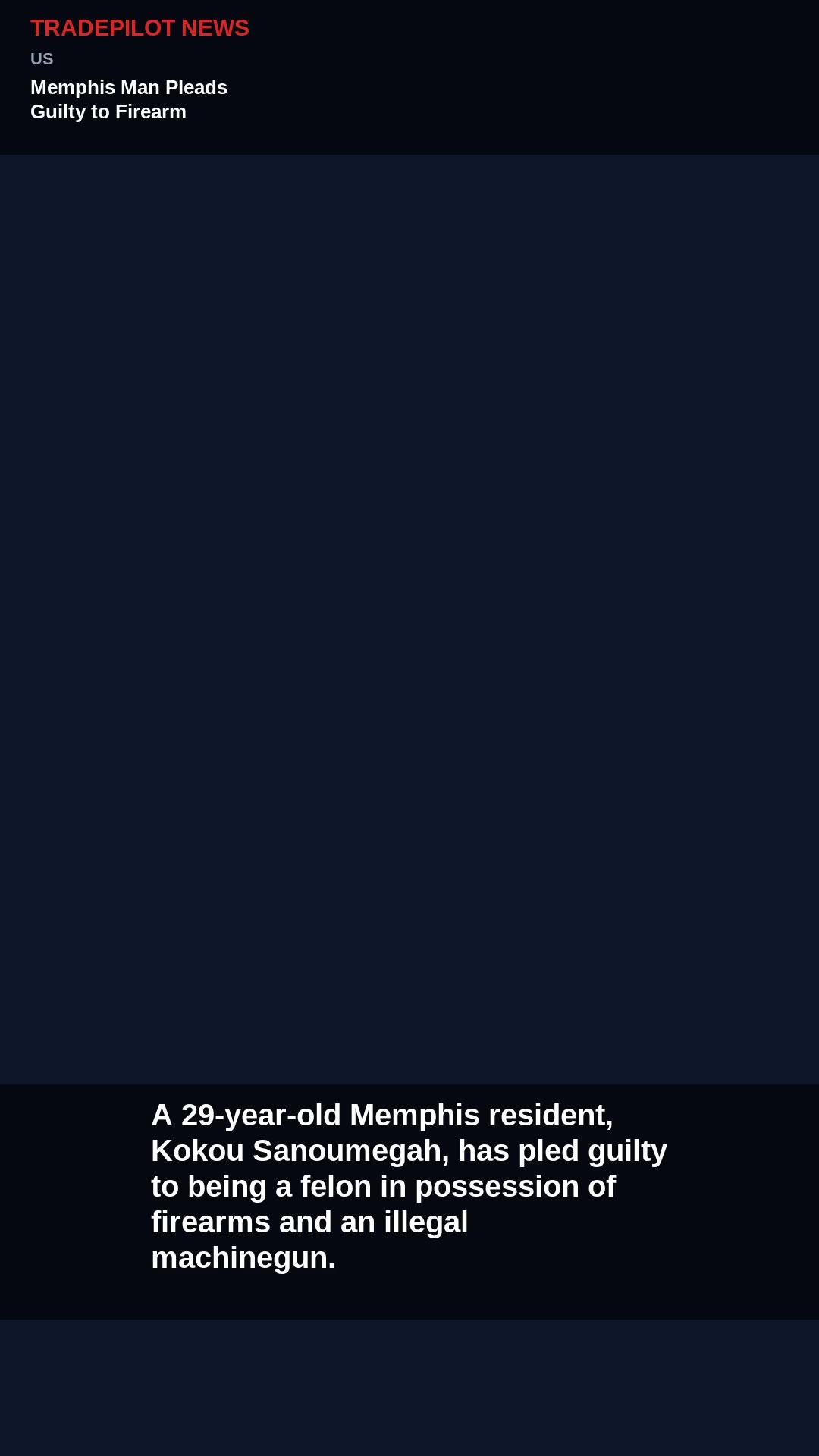 Memphis Man Pleads Guilty to Firearm Charges