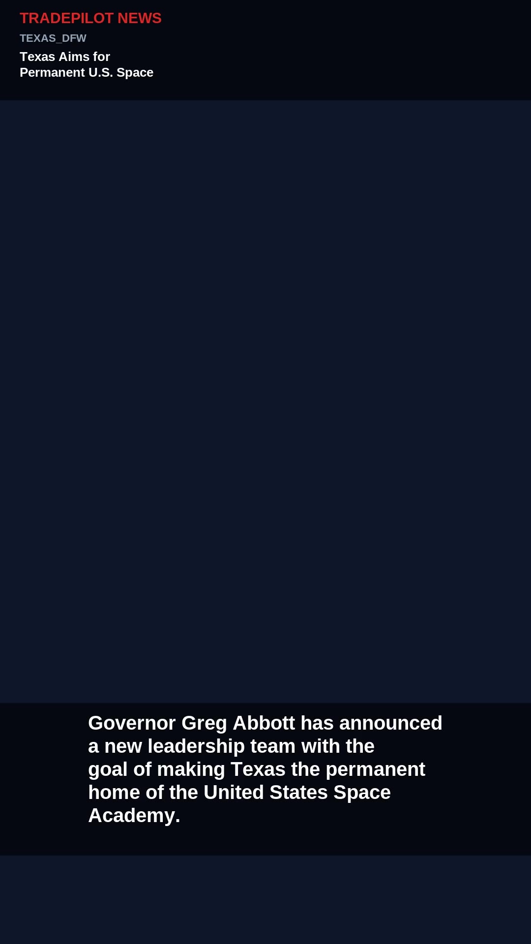 Texas Aims for Permanent U.S. Space Academy Location