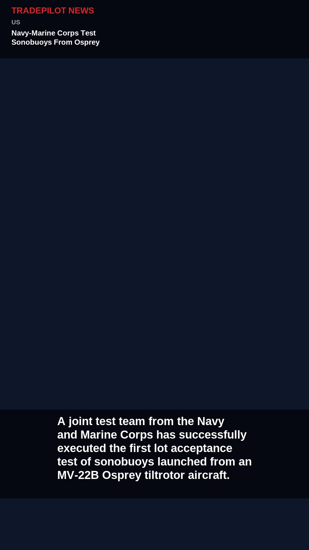 Navy-Marine Corps Test Sonobuoys From Osprey Aircraft