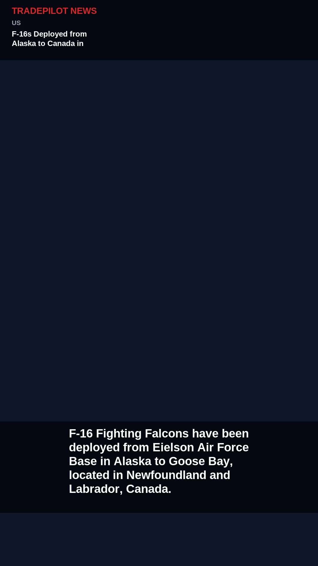 F-16s Deployed from Alaska to Canada in Arctic Operation