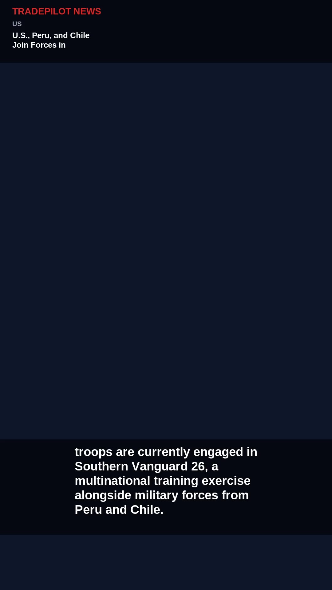 U.S., Peru, and Chile Join Forces in Military Exercise