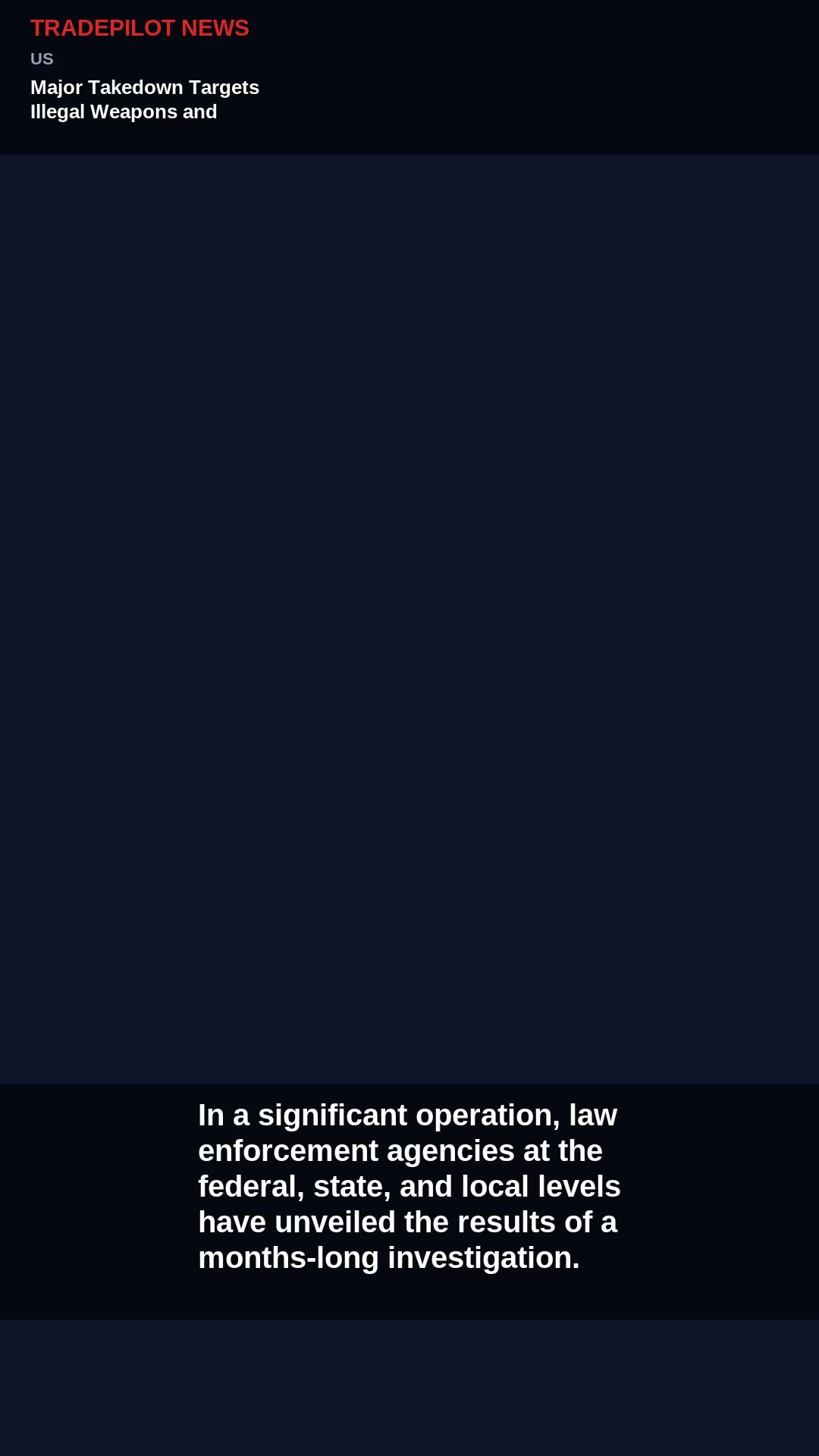 Major Takedown Targets Illegal Weapons and Drugs in San Joaquin County