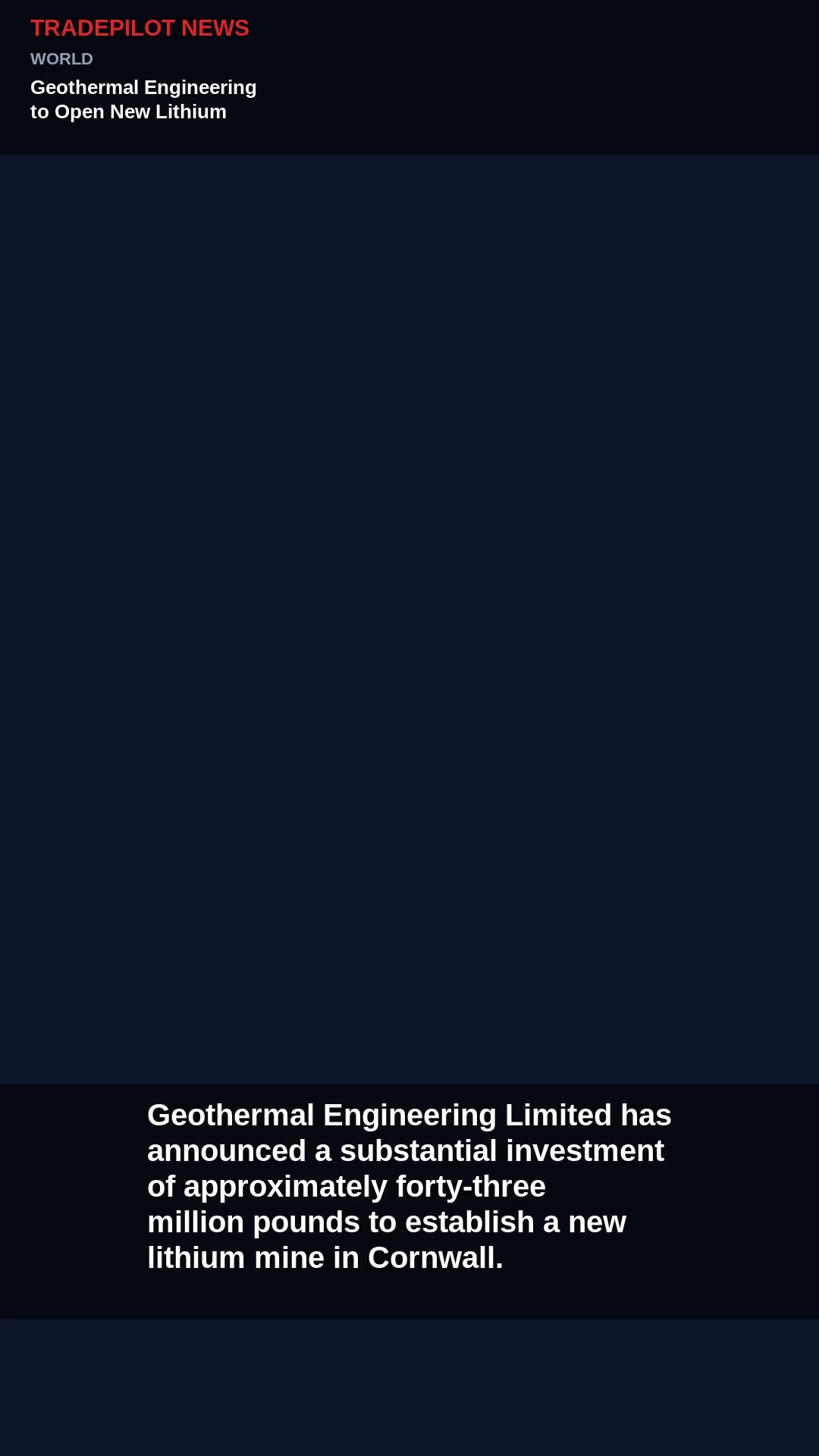 Geothermal Engineering to Open New Lithium Mine in Cornwall