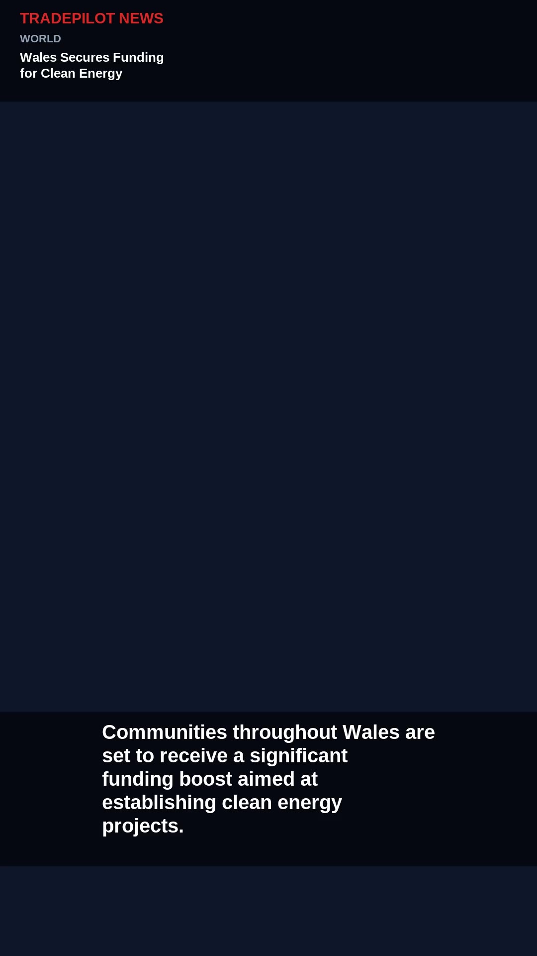 Wales Secures Funding for Clean Energy Projects